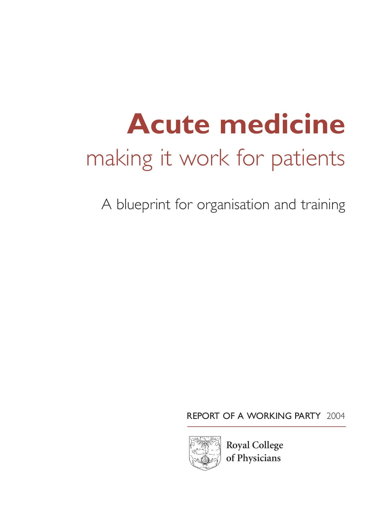 Ref19_-_Acute_medicine_-_making_it_work_for_patients_-_report[1]-page-001